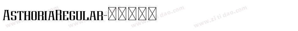 AsthoriaRegular字体转换