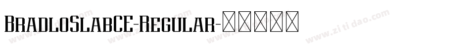 BradloSlabCE-Regular字体转换