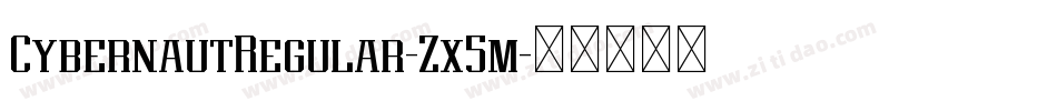 CybernautRegular-Zx5m字体转换