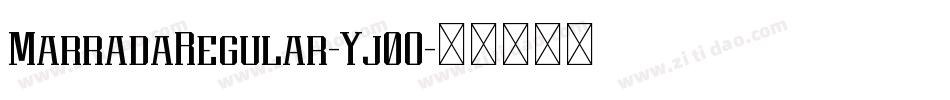 MarradaRegular-Yj0O字体转换