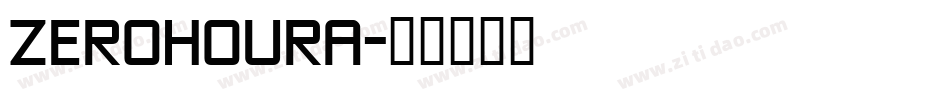 ZEROHOURA字体转换