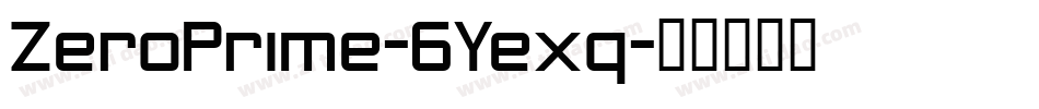 ZeroPrime-6Yexq字体转换