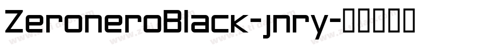 ZeroneroBlack-jnry字体转换