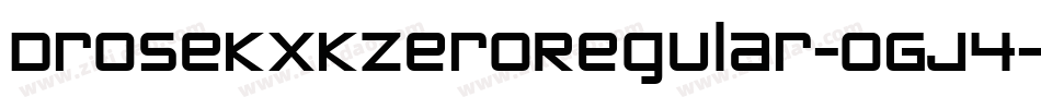 DroseKxkZeroRegular-oGJ4字体转换