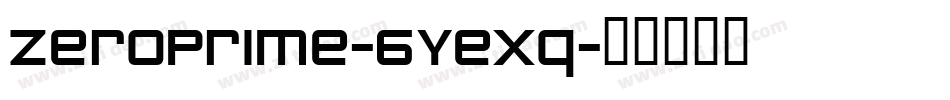 ZeroPrime-6Yexq字体转换