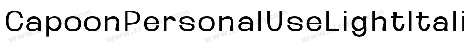 CapoonPersonalUseLightItalic-vLOA字体转换