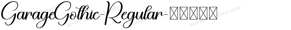 GarageGothic-Regular字体转换