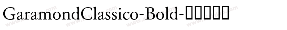GaramondClassico-Bold字体转换