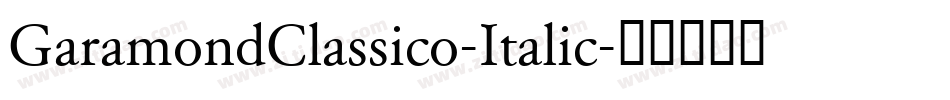 GaramondClassico-Italic字体转换