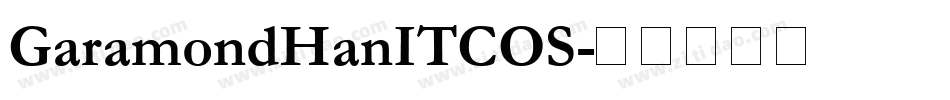 GaramondHanITCOS字体转换