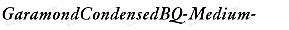 GaramondCondensedBQ-Medium字体转换