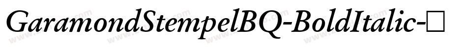 GaramondStempelBQ-BoldItalic字体转换