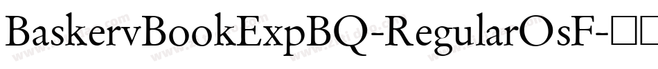 BaskervBookExpBQ-RegularOsF字体转换