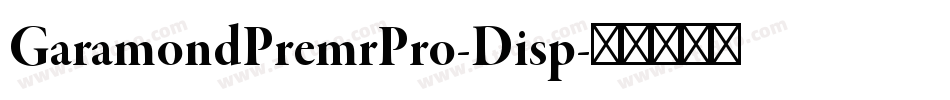 GaramondPremrPro-Disp字体转换