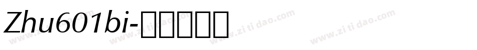 Zhu601bi字体转换