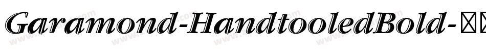 Garamond-HandtooledBold字体转换