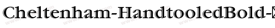 Cheltenham-HandtooledBold字体转换