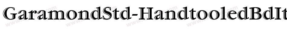 GaramondStd-HandtooledBdIt字体转换