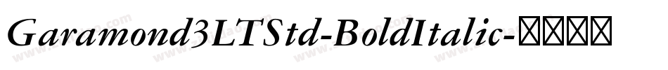 Garamond3LTStd-BoldItalic字体转换