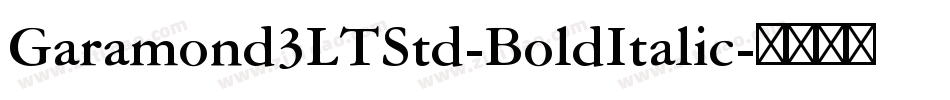 Garamond3LTStd-BoldItalic字体转换