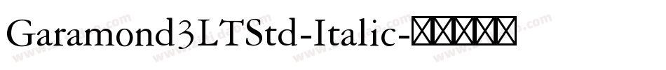 Garamond3LTStd-Italic字体转换