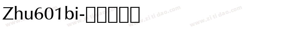 Zhu601bi字体转换