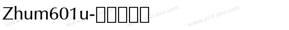 Zhum601u字体转换