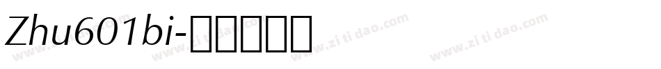Zhu601bi字体转换