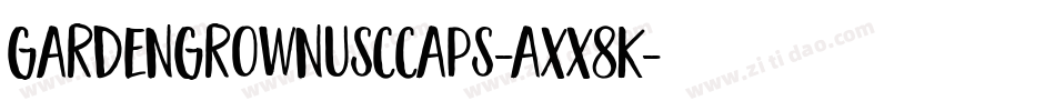 GardenGrownUsCCaps-axx8K字体转换 GardenGrownUsCCaps-axx8K字体转换
