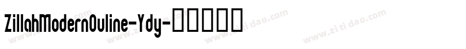 ZillahModernOuline-Ydy字体转换