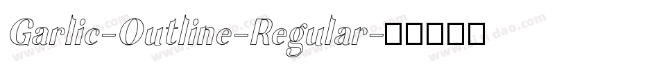 Garlic-Outline-Regular字体转换