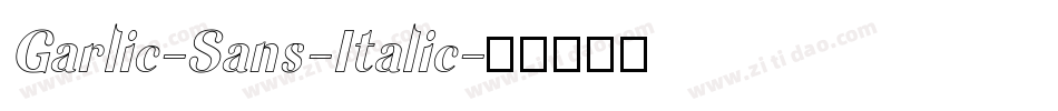 Garlic-Sans-Italic字体转换