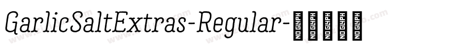 GarlicSaltExtras-Regular字体转换