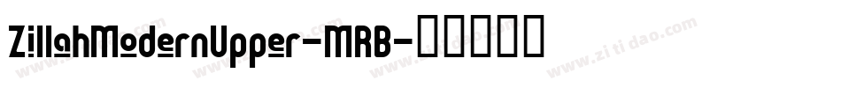 ZillahModernUpper-MRB字体转换