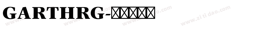 GARTHRG字体转换