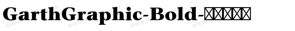 GarthGraphic-Bold字体转换