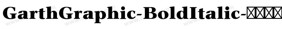 GarthGraphic-BoldItalic字体转换
