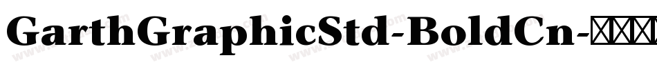 GarthGraphicStd-BoldCn字体转换