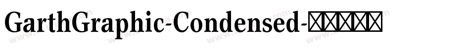 GarthGraphic-Condensed字体转换