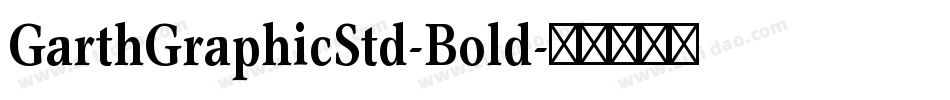 GarthGraphicStd-Bold字体转换