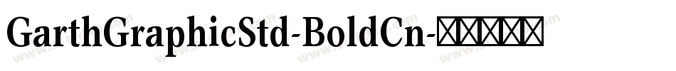 GarthGraphicStd-BoldCn字体转换