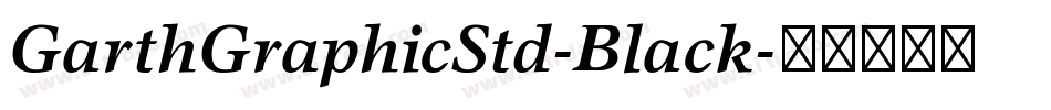 GarthGraphicStd-Black字体转换