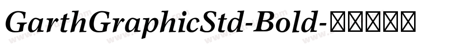 GarthGraphicStd-Bold字体转换