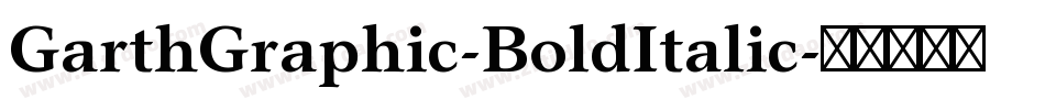 GarthGraphic-BoldItalic字体转换