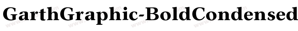 GarthGraphic-BoldCondensed字体转换
