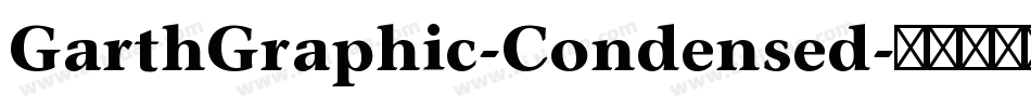 GarthGraphic-Condensed字体转换