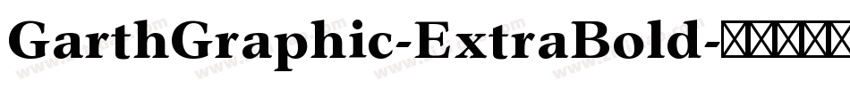 GarthGraphic-ExtraBold字体转换