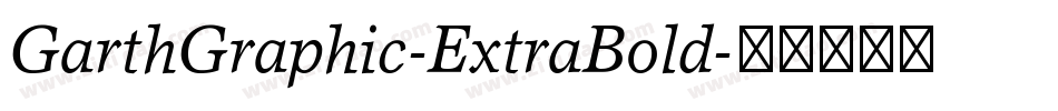 GarthGraphic-ExtraBold字体转换