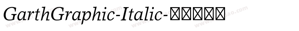 GarthGraphic-Italic字体转换
