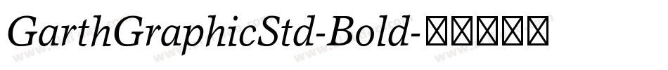 GarthGraphicStd-Bold字体转换